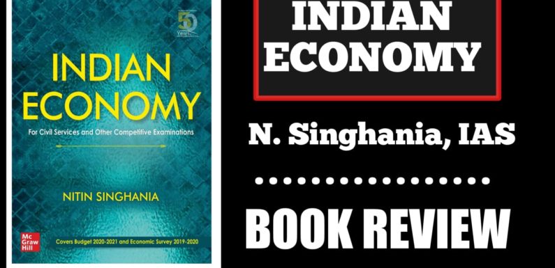 Book Review- Indian Economy By Nitin Singhania (IAS)