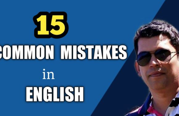 15 Common Mistakes We Make In English- Saptarshi Nag