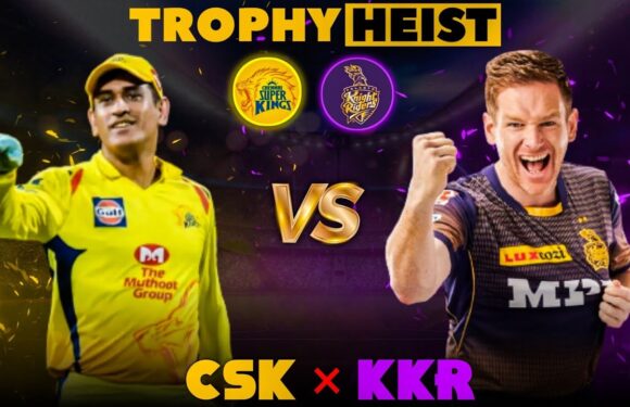 The Trophy Heist- KKR or CSK? IPL Final