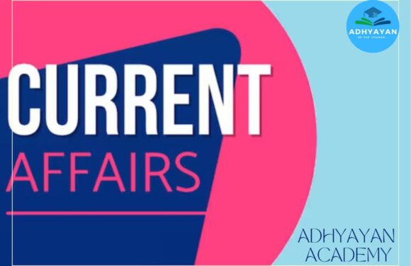 Current Affairs        1st February- 9th February